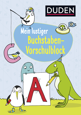 Buchcover von Duden: Mein lustiger Buchstaben-Vorschulblock: Erstes Schreiben