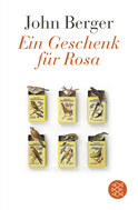 Buchcover von Ein Geschenk für Rosa von John Berger