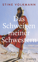 Buchcover von Das Schweigen meiner Schwestern von Stine Volkmann
