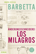 Buchcover von Änderungsschneiderei Los Milagros: Roman von María Cecilia Barbetta