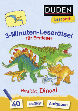 Buchcover von Duden Leseprofi – 3-Minuten-Leserätsel für Erstleser: Vorsicht, Dinos!: 40 knifflige Aufgaben
