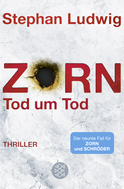 Buchcover von Zorn - Tod um Tod: Thriller von Stephan Ludwig