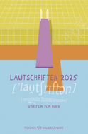 Buchcover von Lautschriften 2025: Vom Film zum Buch