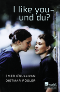 Buchcover von I like you - und du?: Eine deutsch-englische Geschichte von Emer O'Sullivan, Dietmar Rösler