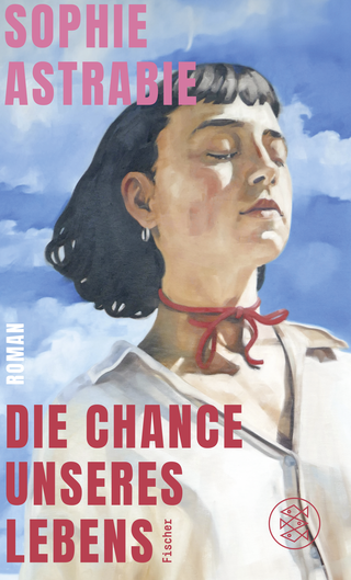 Buchcover von Die Chance unseres Lebens: Roman