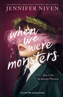 Buchcover von When We Were Monsters: Das Gift in deinen Worten von Jennifer Niven