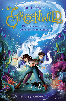 Buchcover von Die Hüter der Blütenmagie – Die Meeresstadt von Pari Thomson