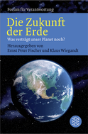 Buchcover von Die Zukunft der Erde: Was verträgt unser Planet noch?