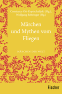 Buchcover von Märchen und Mythen vom Fliegen: Märchen der Welt