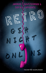 Buchcover von RETRO – Geh nicht online von Jarrod Shusterman