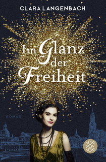 Buchcover von Im Glanz der Freiheit: Roman von Clara Langenbach