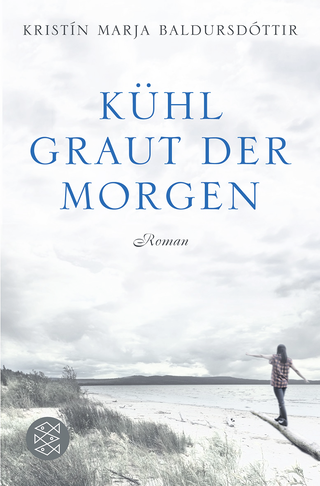 Buchcover von Kühl graut der Morgen: Roman