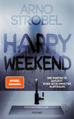 Buchcover von Happy Weekend – Die perfekte Auszeit. Euer schlimmster Albtraum.