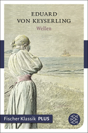 Buchcover von Wellen: Roman von Eduard von Keyserling