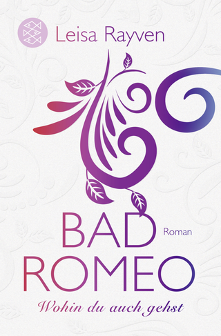 Buchcover von Bad Romeo - Wohin du auch gehst