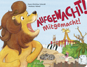 Buchcover von Aufgewacht! Mitgemacht! von Hans-Christian Schmidt