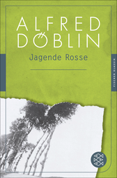 Buchcover von Jagende Rosse: Roman von Alfred Döblin