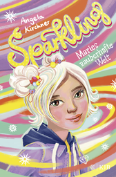 Buchcover von Sparkling – Maries zauberhafte Welt von Angela Kirchner