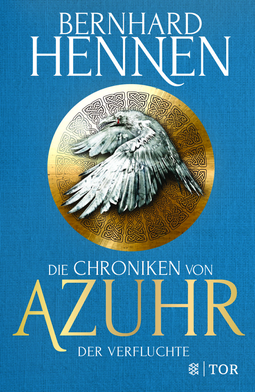 Buchcover von Die Chroniken von Azuhr - Der Verfluchte: Roman von Bernhard Hennen