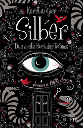 Buchcover von Silber - Das erste Buch der Träume: Roman von Kerstin Gier