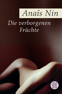 Buchcover von Die verborgenen Früchte: Erotische Erzählungen von Anaïs Nin
