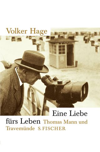Buchcover von Eine Liebe fürs Leben: Thomas Mann und Travemünde