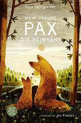 Buchcover von Mein Freund Pax – Die Heimkehr: Kinderbuch über Freundschaft und Zusammenhalt ab 10 Jahren von Jon Klassen
