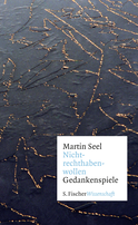 Buchcover von Nichtrechthabenwollen: Gedankenspiele von Martin Seel