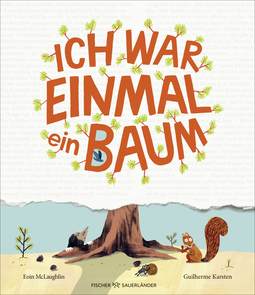 Buchcover von Ich war einmal ein Baum von Eoin McLaughlin