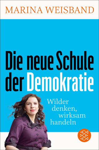 Buchcover von Die neue Schule der Demokratie: Wilder denken, wirksam handeln