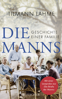 Buchcover von Die Manns: Geschichte einer Familie von Tilmann Lahme