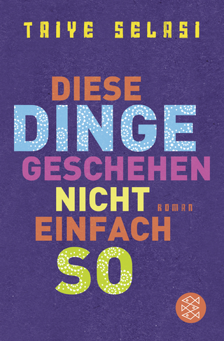 Buchcover von Diese Dinge geschehen nicht einfach so: Roman