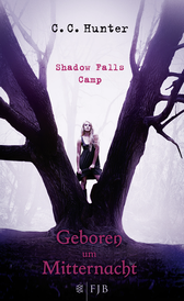Buchcover von Shadow Falls Camp - Geboren um Mitternacht von C.C. Hunter