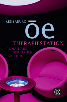 Buchcover von Therapiestation: Roman aus der nahen Zukunft von Kenzaburô Ôe
