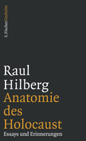 Buchcover von Anatomie des Holocaust: Essays und Erinnerungen von Raul Hilberg