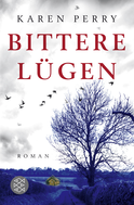 Buchcover von Bittere Lügen: Roman von Karen Perry