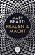 Buchcover von Frauen und Macht: Ein Manifest von Mary Beard