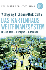 Buchcover von Das Kartenhaus Weltfinanzsystem: Rückblick - Analyse - Ausblick von Dirk Solte