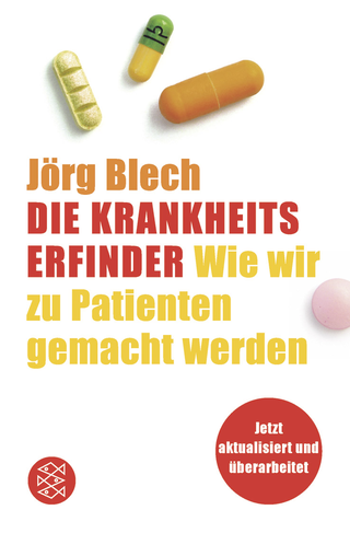 Buchcover von Die Krankheitserfinder: Wie wir zu Patienten gemacht werden