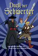Buchcover von Duell der Schwerter – Drei legendäre Abenteuer von Robin Hood, Zorro und König Artus von Henning Ahrens, Tilman Spreckelsen