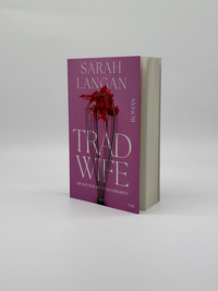 Zusatzmaterial PA 978 3 596 71314 1 innen 003 von Trad Wife: Sie hat nur auf dich gewartet von Sarah Langan