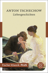Buchcover von Liebesgeschichten: Erzählungen von Anton Tschechow