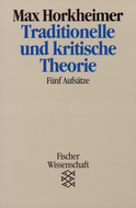 Buchcover von Traditionelle und kritische Theorie: Fünf Aufsätze von Max Horkheimer