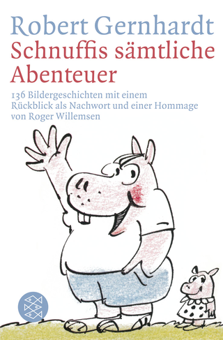 Buchcover von Schnuffis sämtliche Abenteuer: 136 Bildergeschichten mit einem Rückblick als Nachwort und einer Hommage von Roger Willemsen