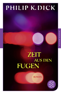 Buchcover von Zeit aus den Fugen: Roman von Philip K. Dick
