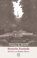 Buchcover von Deutsche Zustände: Über Erinnerungen und Tatsachen, Heimat und Literatur Essays von Günter de Bruyn