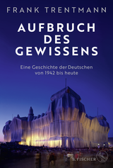 Buchcover von Aufbruch des Gewissens: Eine Geschichte der Deutschen von 1942 bis heute von Sabine Reinhardus