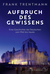 Buchcover von Aufbruch des Gewissens: Eine Geschichte der Deutschen von 1942 bis heute von Frank Trentmann