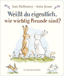 Buchcover von Weißt du eigentlich, wie wichtig Freunde sind? von Sam McBratney
