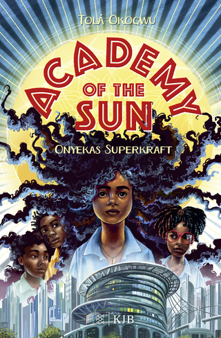 Buchcover von Academy of the Sun – Onyekas Superkraft